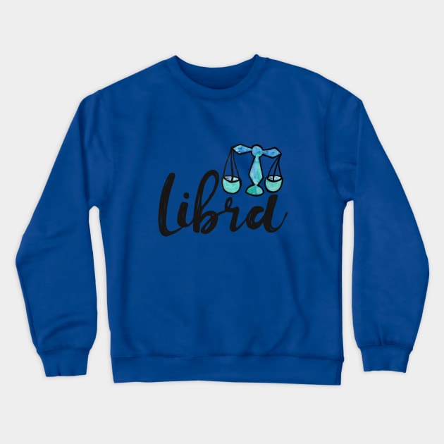 Libra Crewneck Sweatshirt by bubbsnugg